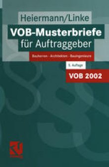 VOB-Musterbriefe für Auftraggeber: Bauherren — Architekten — Bauingenieure