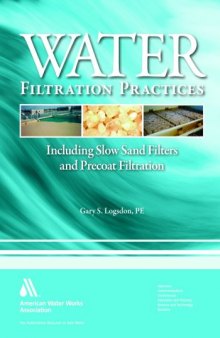 Water Filtration Practice: Including Slow Sand Filters and Precoat Filtration