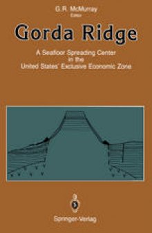 Gorda Ridge: A Seafloor Spreading Center in the United States’ Exclusive Economic Zone