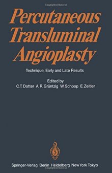 Percutaneous Transluminal Angioplasty: Technique, Early and Late Results