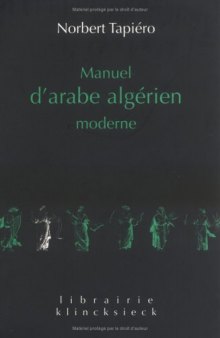 Manuel d'Arabe Algérien Moderne: Supplément de 15 Dialogues avec Traduction 