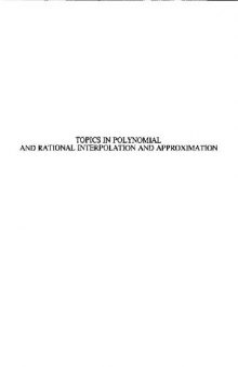 Topics in polynomial and rational interpolation and approximation