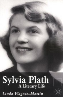 Sylvia Plath: A Literary Life, 2nd ed