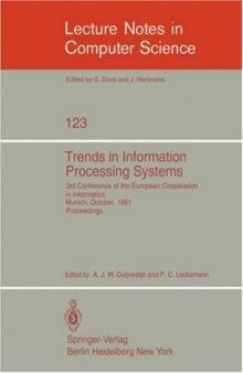 Trends in Information Processing Systems: 3rd Conference of the European Cooperation in Informatics Munich, October 20–22, 1981 Proceedings