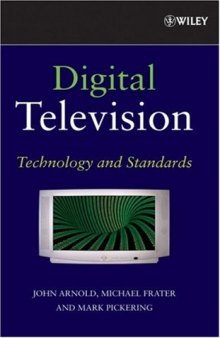 Digital television: technology and standards