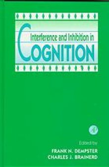 Interference and inhibition in cognition