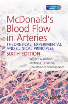 McDonald's Blood Flow in Arteries, Sixth Edition: Theoretical, Experimental and Clinical Principles