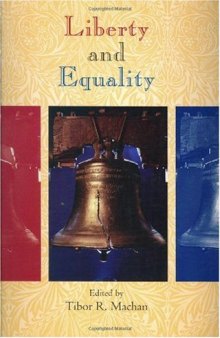 Liberty and Equality (Philosophical Reflections on a Free Society)