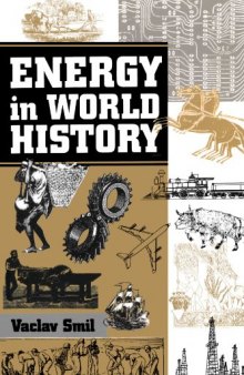 Energy In World History (Essays in World History)