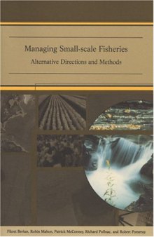 Managing Small-Scale Fisheries: Alternative Directions and Methods