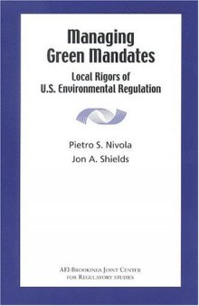 Managing Green Mandates: Local Rigors of U.S. Environmental Regulation