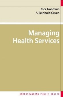 Managing Health Services (Understanding Public Health)