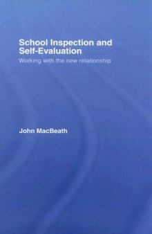 School Inspection and Self-Evaluation: Working with the New Relationship