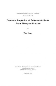 Semantic Inspection of Software Artifacts from Theory to Practice (Linköping studies in science and technology)