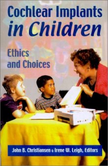 Cochlear Implants in Children : Ethics and Choices