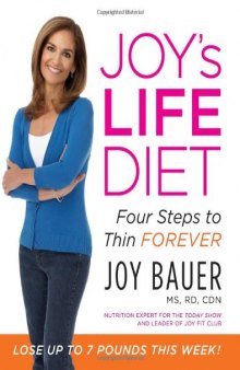 Joy's LIFE Diet: Four Steps to Thin Forever