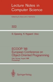 ECOOP ’88 European Conference on Object-Oriented Programming: Oslo, Norway, August 15–17, 1988 Proceedings