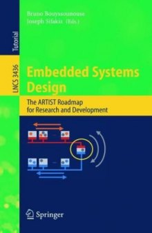 Embedded Systems Design: The ARTIST Roadmap for Research and Development