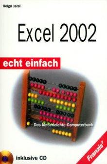 Excel 2002. Echt einfach. Das kinderleichte Computerbuch.