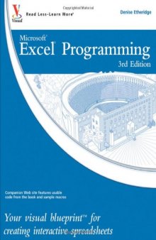 Excel Programming: Your Visual Blueprint for Creating Interactive Spreadsheets, Third Edition