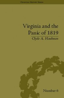 Virginia and the Panic of 1819: The First Great Depression and the Commonwealth (Financial History)