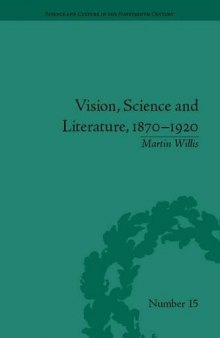 Vision, Science and Literature, 1870-1920:: Ocular Horizons