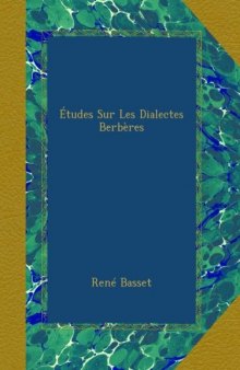 Études Sur Les Dialectes Berbères