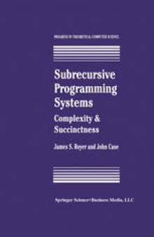 Subrecursive Programming Systems: Complexity & Succinctness
