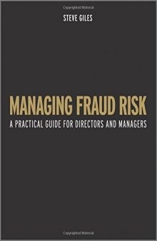 Managing fraud risk : a practical guide for directors and managers