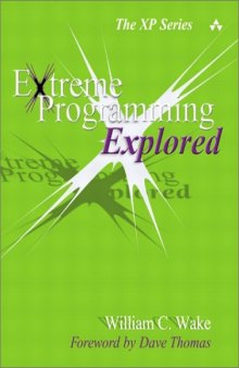 Extreme programming explored