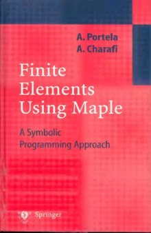 Finite Elements Using Maple  A Symbolic Programming Approach