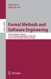 Formal Methods and Software Engineering: 8th International Conference on Formal Engineering Methods, ICFEM 2006, Macao, China, November 1-3, 2006. Proceedings