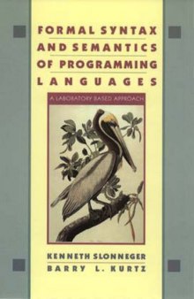 Formal Syntax and Semantics of Programming Languages: A Laboratory Based Approach