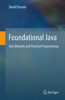 Foundational Java  Key Elements and Practical Programming