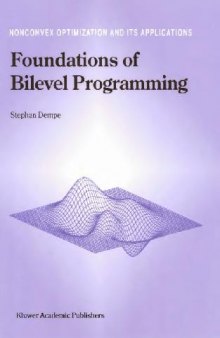 Foundational of Bilevel Programming