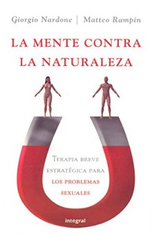 La Mente Contra La Naturaleza