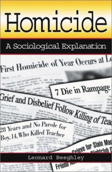 Homicide: A Sociological Explanation