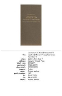 Documentum De Modo Et Arte Dictandi Et Versificandi: Instruction in the Art and Method of Speaking and Versifying (Medieval Philosophical Texts in Translation No. 17)