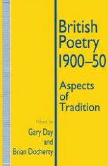 British Poetry, 1900–50: Aspects of Tradition