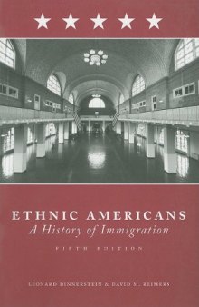 Ethnic Americans: Immigration and American Society