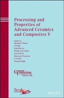 Processing and Properties of Advanced Ceramics and Composites V: Ceramic Transactions, Volume 240