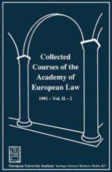 Collected Courses of the Academy of European Law / Recueil des cours de l’Académie de droit européen: 1991 The Protection of Human Rights in Europe Vol. II Book 2