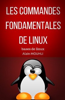 Les commandes  Fondamentales  De Linux: bases de linux