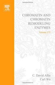 Chromatin and Chromatin Remodeling Enzymes, Part A