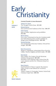 Early Christianity 1.3 (2010) Current Trends in Jesus Research