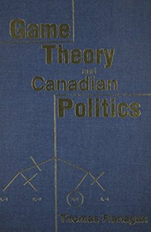 Game theory and Canadian politics