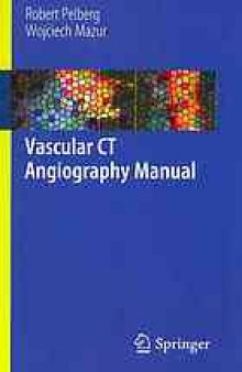 Vascular CT angiography manual