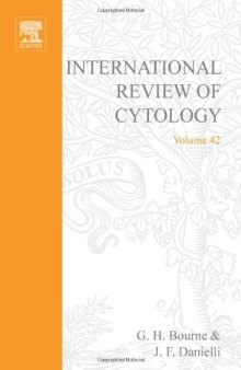 International Review of Cytology, Vol. 42
