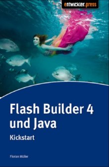 Flash Builder 4 und Java: Kickstart
