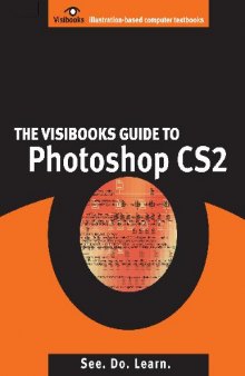 The Visibooks Guide to Photoshop CS2